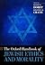 The Oxford Handbook of Jewish Ethics and Morality