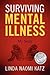 Surviving Mental Illness: My Story