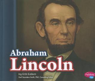 Abraham Lincoln (Presidential Biographies)