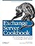Exchange Server Cookbook by Paul Robichaux