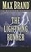 The Lightning Runner: A Western Story (Thorndike Large Print Western Series)