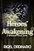 Heroes' Awakening (Modern D...