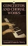 Concertos and Choral Works: Essays in Musical Analysis, Volume 3