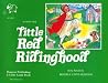 Little Red Riding Hood (Faith Tale) Little Red Riding Hood (Faith Tale)
