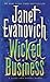 Wicked Business by Janet Evanovich Wicked Business by Janet Evanovich