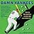 Damn Yankees: Twenty-Four M...