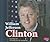 William Jefferson Clinton (Presidential Biographies)