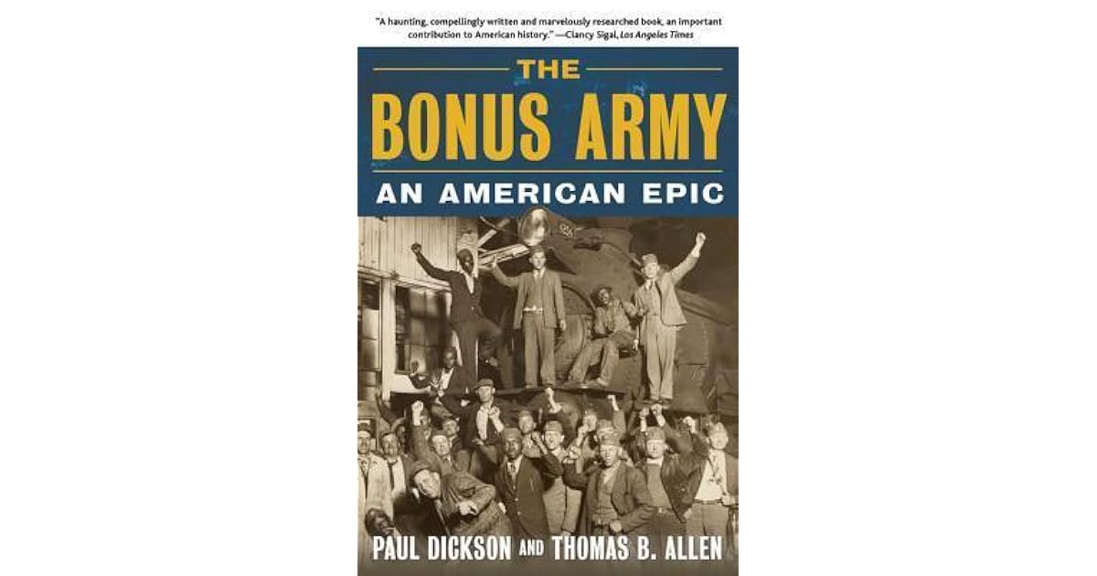 The Bonus Army by Paul Dickson