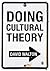 Doing Cultural Theory