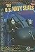 The U.S. Navy SEALs: The Missions (Velocity)