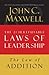 The Law of Addition: Lesson 5 from the 21 Irrefutable Laws of Leadership
