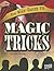 The Kids' Guide to Magic Tricks (Edge Books)