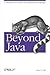 Beyond Java: A Glimpse at the Future of Programming Languages