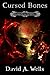 Cursed Bones  (Sovereign of...