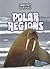 Polar Regions (Habitat Survival)