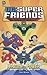 DC Super Friends by Sholly Fisch