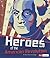Heroes of the American Revolution (Fact Finders) (Story of the American Revolution)