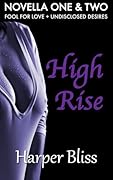 High Rise: Novella One & Two