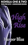 High Rise: Novella One & Two
