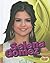 Selena Gomez by Heather E. Schwartz