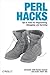 Perl Hacks: Tips & Tools fo...