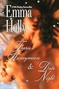 The Faerie's Honeymoon & Date Night