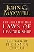 The Law of the Inner Circle: Lesson 11 from the 21 Irrefutable Laws of Leadership
