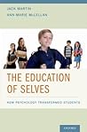 The Education of Selves: How Psychology Transformed Students