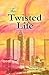This Twisted Life
