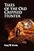Tales of the Old Crippled Hunter