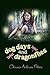 Dog Days and Dragonflies by Chrissie Anderson Peters