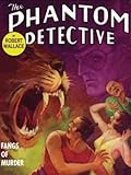 The Phantom Detective: Fangs of Murder: Fangs of Murder