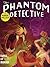 The Phantom Detective: Fang...