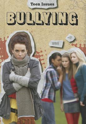 Bullying (Teen Issues)