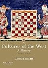 The Cultures of the West, Volume One: To 1750: A History The Cultures of the West, Volume One: To 1750: A History