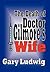 The Death of Doctor Gilmore's Wife by Gary Ludwig