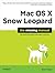 Mac OS X Snow Leopard: The Missing Manual