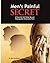 Men's Painful Secret - A Powerful Self-Help Manual Helping Men Overcome Porn