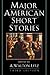 Major American Short Stories by A. Walton Litz