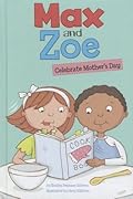 Max and Zoe Celebrate Mother's Day