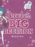 Brooke's Big Decision