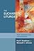 The Eucharistic Liturgies: ...