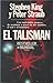 El Talismán (The Talisman, #1)