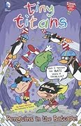 Tiny Titans: Penguins in the Batcave!