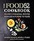 The Food52 Cookbook, Volume...