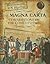 The Magna Carta: Cornerstone of the Constitution (Documenting U.S. History)