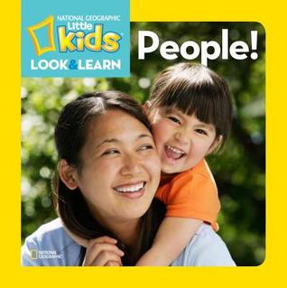 National Geographic Little Kids Look and Learn: People! (Board Book)