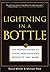 Lightning in a Bottle: The Proven System to Create New Ideas and Products That Work