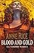 Blood And Gold (The Vampire Chronicles, #8)