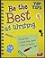 Be the Best at Writing (Read Me! Top Tips)